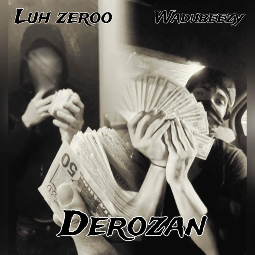 Derozan (feat. Wadubeezy|Explicit)