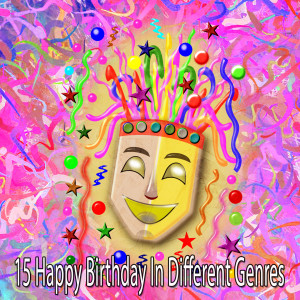 Happy Birthday Party Crew的專輯15 Happy Birthday in Different Genres