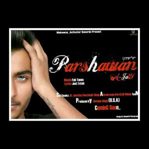 Listen to Parshawan (Parshawan) song with lyrics from A Jay