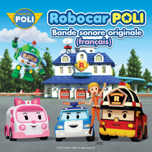 ดาวน์โหลดและฟังเพลง Robocar POLI Chanson thème (français) พร้อมเนื้อเพลงจาก Robocar Poli