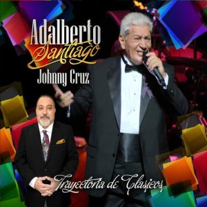 Adalberto Santiago的專輯Trayectoria de Clasicos