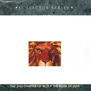 2nd Chapter Of Acts的專輯Roar Of Love