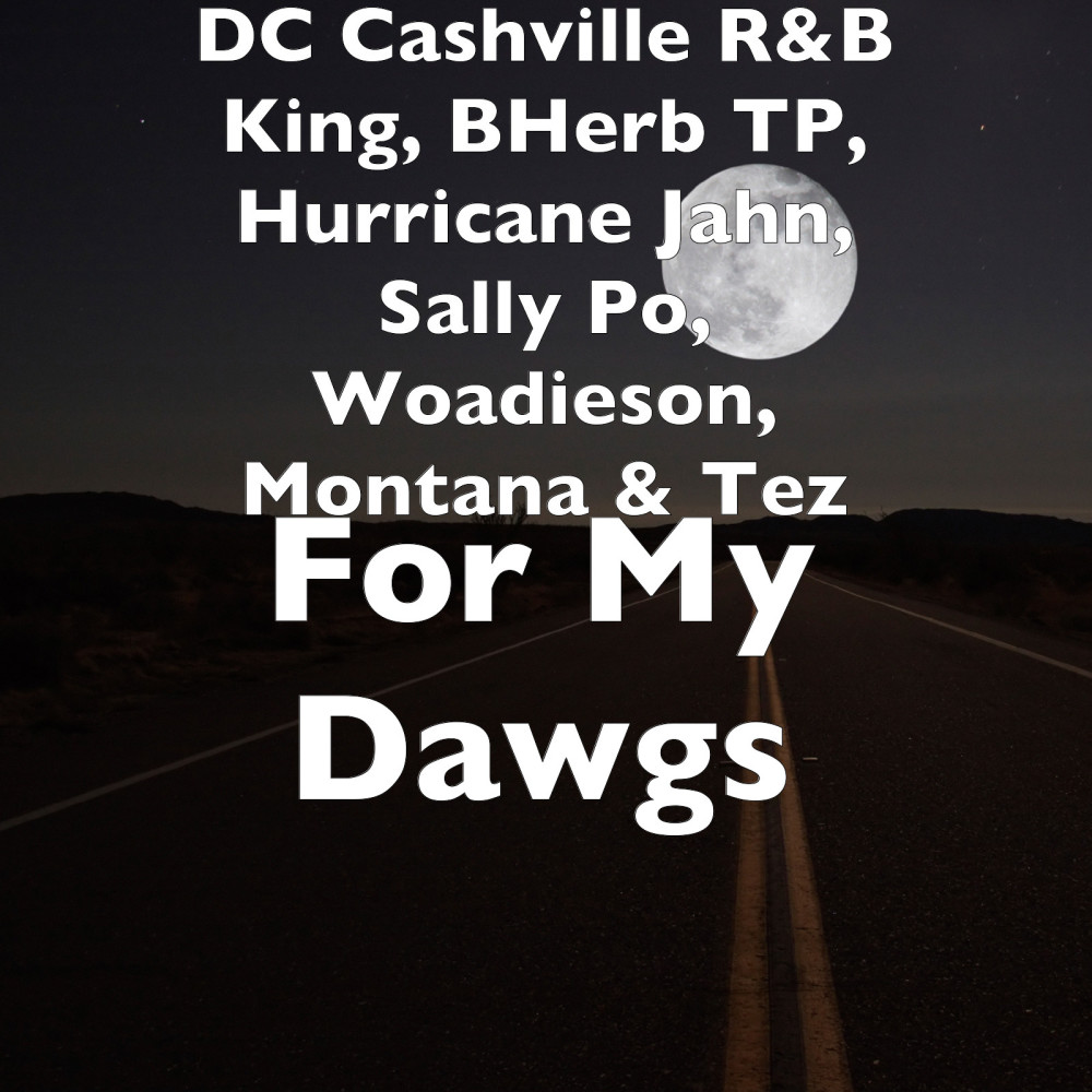 For My Dawgs
