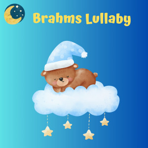อัลบัม Brahms Lullaby ศิลปิน Nursery Rhymes and Kids Songs