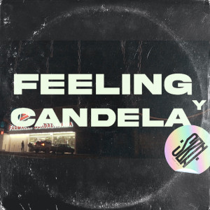 ดาวน์โหลดและฟังเพลง Feeling y Candela พร้อมเนื้อเพลงจาก Baby sick