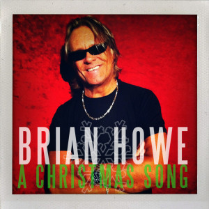Listen to Christmas song with lyrics from Brian Howe