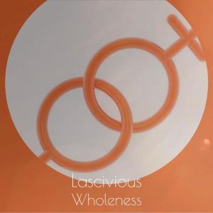 Listen to Lascivious Wholeness song with lyrics from Allo Lhor
