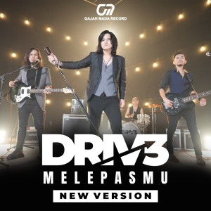 Listen to Melepasmu (New Version) song with lyrics from Drive