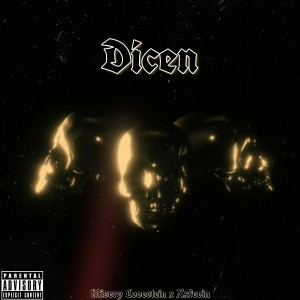 Listen to Dicen (Explicit) song with lyrics from Misery Lovestein