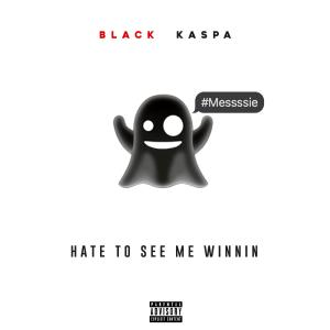 收聽Black Kaspa的Type Of Guy (feat. Frenchie BSM) (Explicit)歌詞歌曲