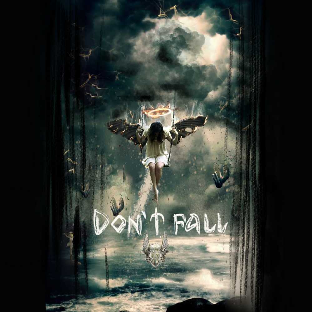 Don't Fall (Explicit)