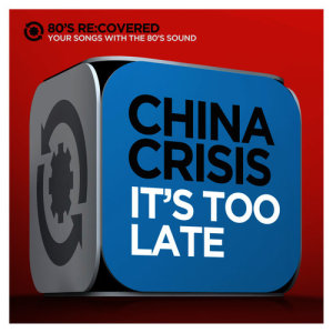 ดาวน์โหลดและฟังเพลง It's Too Late พร้อมเนื้อเพลงจาก 中国危机合唱团