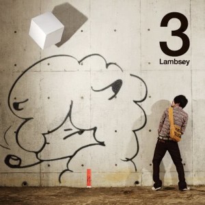 อัลบัม 3 Lambsey ศิลปิน Lambsey