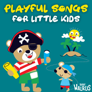 Playful Songs for Little Kids