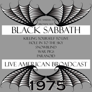 Black Sabbath - Live American Broadcast (Explicit)