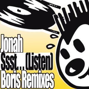 ดาวน์โหลดและฟังเพลง Ssst... (Listen) (Boris Remix) พร้อมเนื้อเพลงจาก Jonah