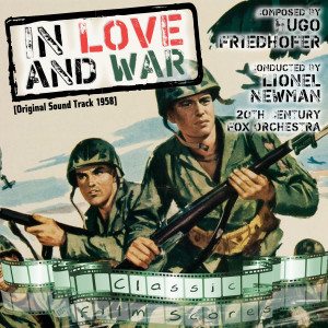 Twentieth Century-Fox Studio Orchestra的专辑In Love and War (Original Motion Picture Soundtrack)