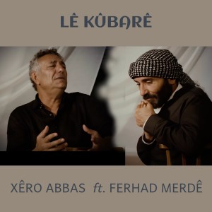 Album Lê Kûbarê from Xero Abbas