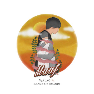 Dengarkan lagu Maaf nyanyian Walag dengan lirik