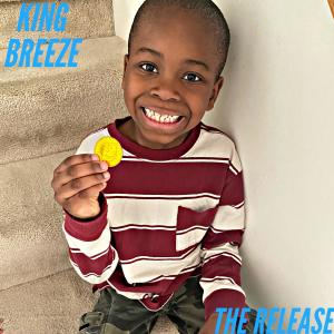 The Release (feat. Prince Breeze) (Explicit)