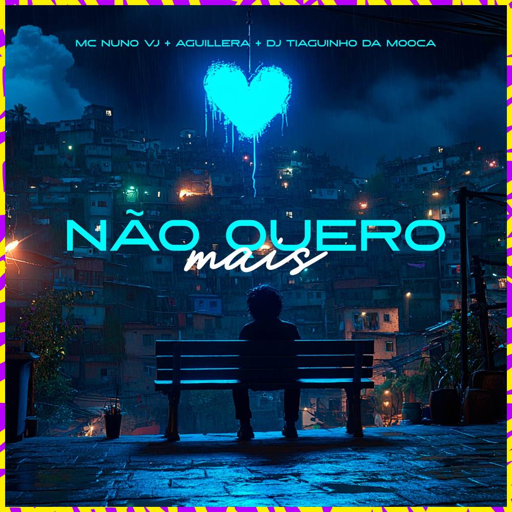 Não Quero Mais (Explicit)