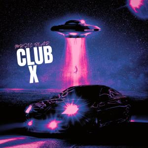 Listen to Club X song with lyrics from Music Bear
