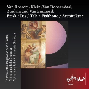 Album Brisk / Iris / Tala / Fishbone / Architektur from Fellows of the Tanglewood Music Center