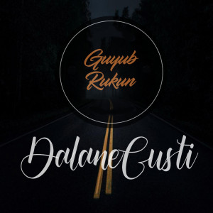 Listen to Dalane Gusti song with lyrics from Guyub Rukun