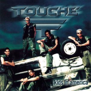 ดาวน์โหลดและฟังเพลง Kids In America พร้อมเนื้อเพลงจาก Touche