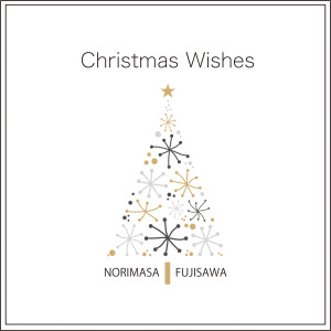 藤澤ノリマサ的專輯Christmas Wishes