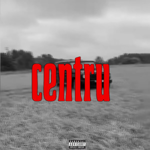 Listen to Centru (Explicit) song with lyrics from Petronel