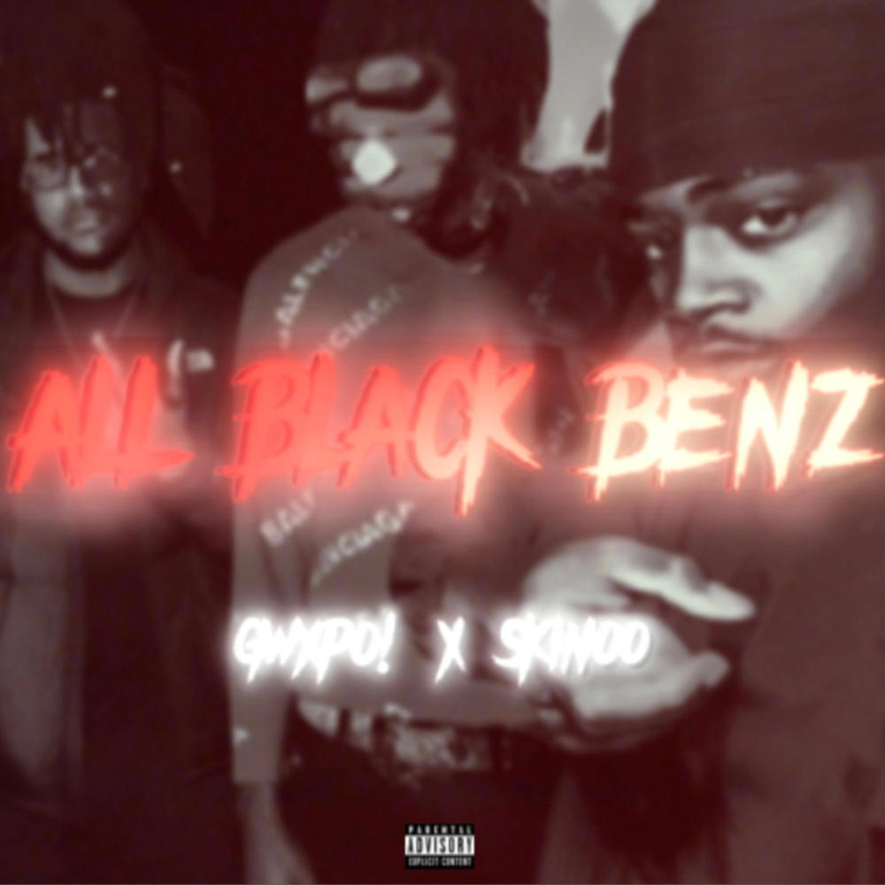 All Black Benz (feat. Skinoo) (Explicit)