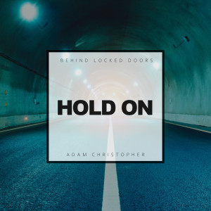 Album Hold On from Behind Locked Doors