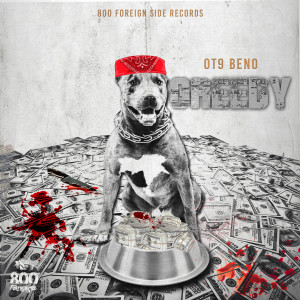 Listen to Greedy (Explicit) song with lyrics from OT9 BENO