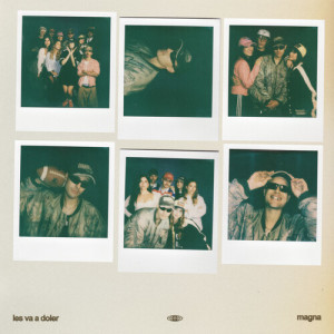 Album les va a doler from MAGNA