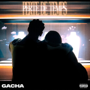 Album PERTE DE TEMPS (Explicit) from Gacha