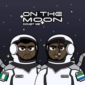 ดาวน์โหลดและฟังเพลง Doubt Me (feat. Gist) (Explicit) พร้อมเนื้อเพลงจาก Cbrand