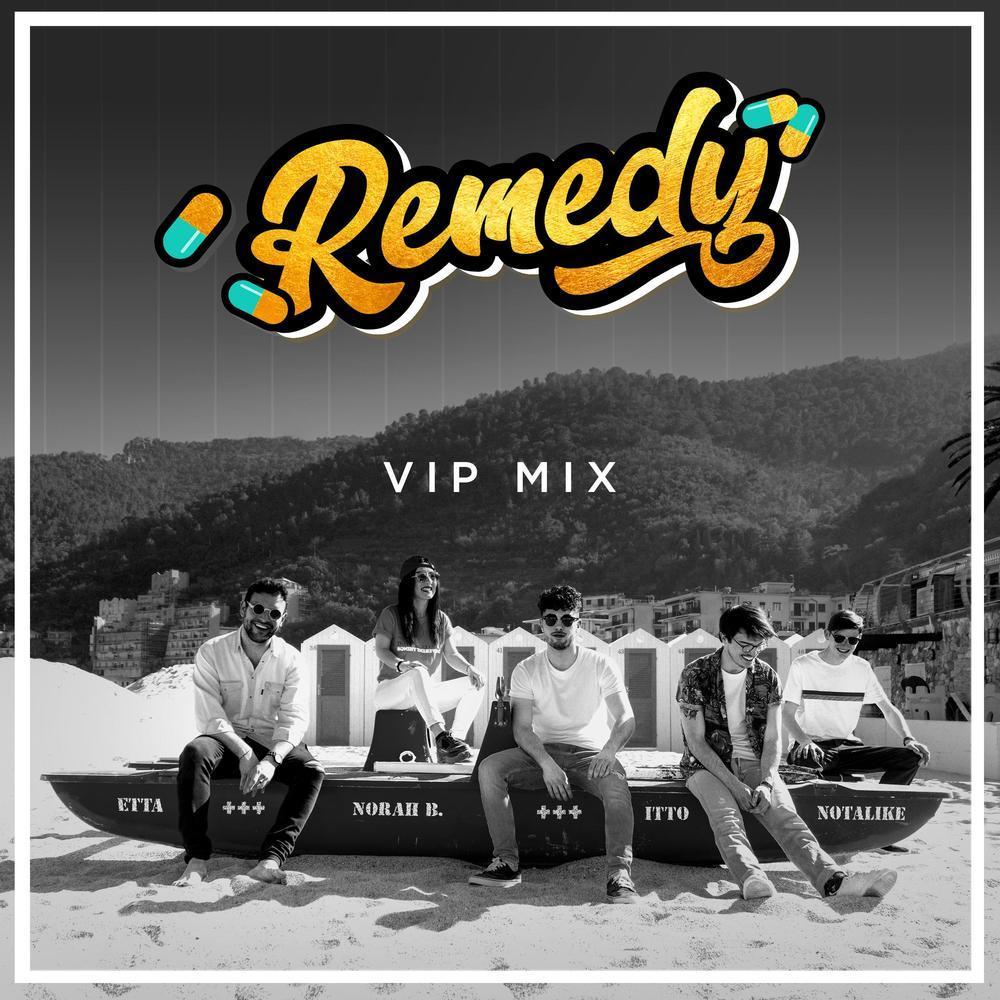 Remedy (VIP Mix)