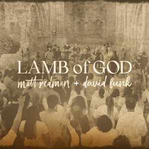 Matt Redman的專輯Lamb of God (Live)