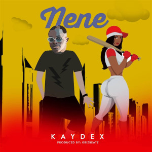 收聽Kaydex的Nene歌詞歌曲
