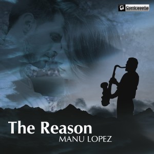 收聽Manu López的The Reason歌詞歌曲
