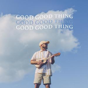 Anders Sohn的專輯Good Good Thing