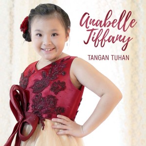 Listen to Tangan Tuhan song with lyrics from Anabelle Tiffany