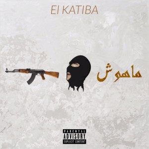 Mahouch Clash (Explicit) dari EL KATIBA