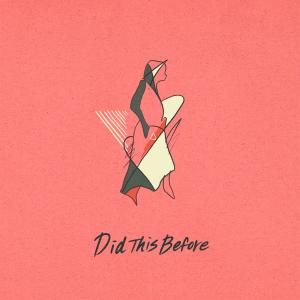 Album Did This Before from illmore