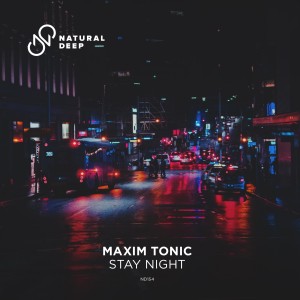 Listen to Stay Night song with lyrics from Maxim Tonic