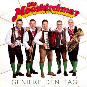 Die Mooskirchner的專輯Genieße den Tag