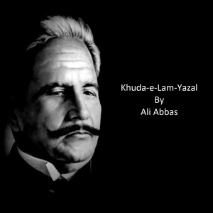 Listen to Khuda-e-Lam-Yazal song with lyrics from Ali Abbas