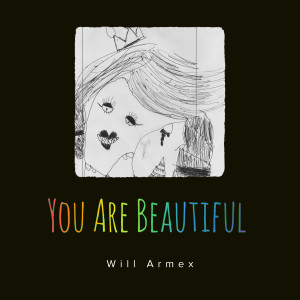 Album You Are Beautiful from Will Armex