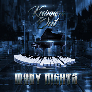 Album Many Nights (Explicit) from Knixxen Out